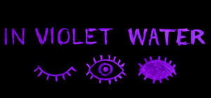 In Violet Water banner