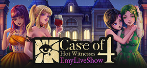 EmyLiveShow: Case of Four Hot Witnesses banner
