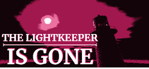 The Lightkeeper Is Gone banner