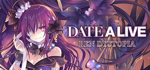 DATE A LIVE: Ren Dystopia DX banner