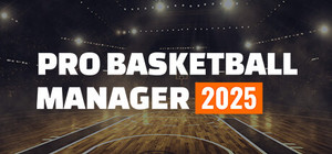 Pro Basketball Manager 2025 banner