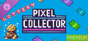 Pixel Collector - Premium Lottery banner