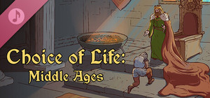 Choice of Life: Middle Ages - Soundtrack banner