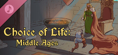 Choice of Life: Middle Ages - Soundtrack