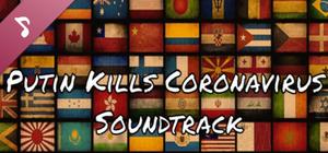 Putin kills: Coronavirus Soundtrack banner