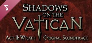 Shadows on the Vatican - Act II: Wrath Original Soundtrack banner