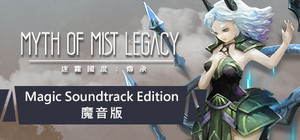 MYTH OF MIST LEGACY Magic Soundtrack Edition banner