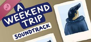 A Weekend Trip Soundtrack banner