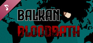 Balkan Bloodbath Soundtrack banner
