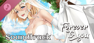 Forever To You! Soundtrack banner