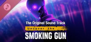 Uncover the Smoking Gun Soundtrack banner