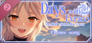 Days with Evraco: The Blind witch in Blue Forest- Theme song banner