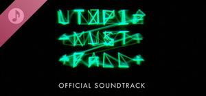 Utopia Must Fall Soundtrack banner
