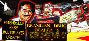 BRAZILIAN DRUG DEALER 3: I OPENED A PORTAL TO HELL IN THE FAVELA TRYING TO REVIVE MIT AIA I NEED TO CLOSE IT banner