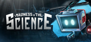 Madness of the Science banner
