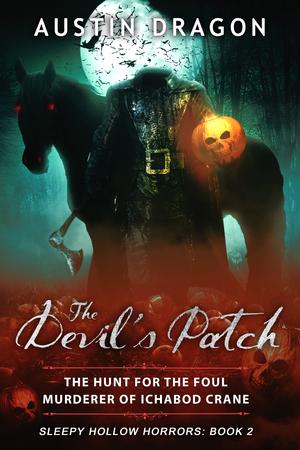 The Devil's Patch - Sleepy Hollow Horrors Book 2 banner