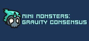 Mini Monsters: Gravitational Consensus banner