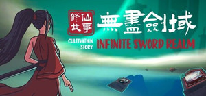 Cultivation Story: Infinite Sword Realm banner