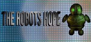 The Robots Hope banner