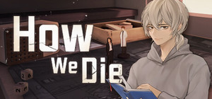 How We Die banner