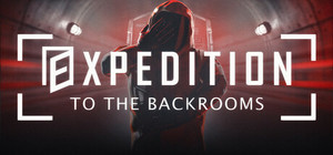 EXPEDITION TO THE BACKROOMS banner