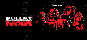 Bullet Noir banner