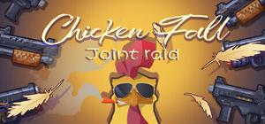 Chicken Fall:Joint raid banner
