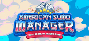American Sumo Manager - Road to Major League Sumo banner