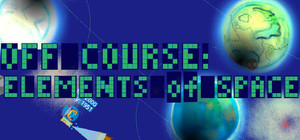 Off Course ELEMENTS of SPACE banner
