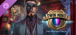 Twin Mind: The Deathly Trick banner