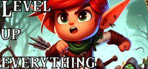 Level up Everything! banner