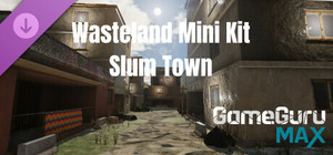 GameGuru MAX Wasteland Mini Kit - Slum Town banner