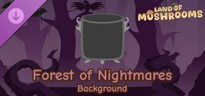Forest of Nightmares - Background - Land of Mushrooms banner