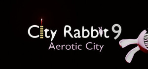 City Rabbit 9: Aerotic City banner
