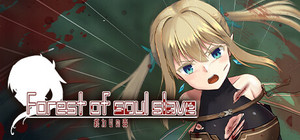 終わりの森 -Forest of soul slave banner