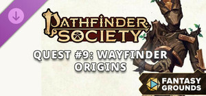 Fantasy Grounds - Pathfinder RPG 2 - Pathfinder Society Quest #9: Wayfinder Origins banner