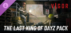 Vigor - Last King of DayZ banner