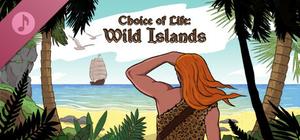 Choice of Life: Wild Islands Soundtrack banner