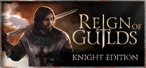 Reign of Guilds - Knight Edition banner
