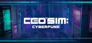 CEO Sim: Cyberpunk banner