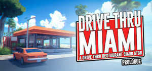 Drive Thru Miami Prologue banner