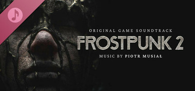 Frostpunk 2 - Original Soundtrack