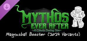 Mythos Ever After: (A Cthulhu Dating Sim) Magnusball Booster Pack (2024 Variants) banner