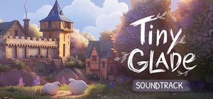 Tiny Glade + Soundtrack banner