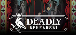 Deadly Rehearsal banner