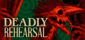 Deadly Rehearsal banner