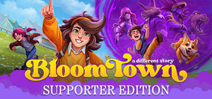 Bloomtown: A Different Story Supporter Edition banner