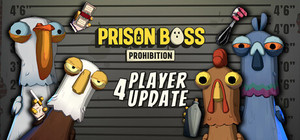 Prison Boss Prohibition banner