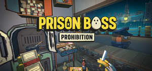 Prison Boss Prohibition banner