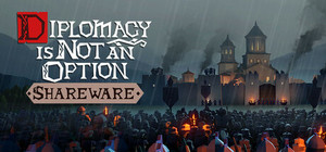 Diplomacy is Not an Option: Shareware banner